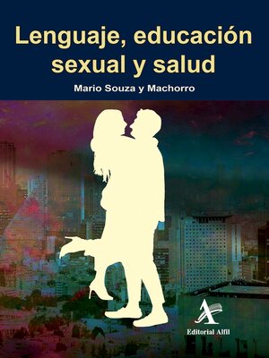 cover image of Lenguaje, educación sexual y salud